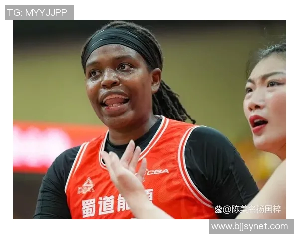 四川女篮外援助力球队崛起展现国际篮球风采与实力 四川女篮外援助力球队崛起展现国际篮球风采与实力